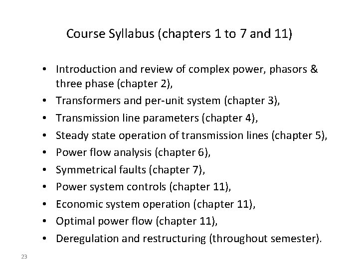 Course Syllabus (chapters 1 to 7 and 11) • Introduction and review of complex Course Syllabus (chapters 1 to 7 and 11) • Introduction and review of complex