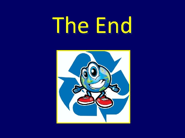 The End The End