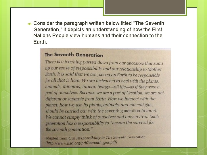Consider the paragraph written below titled “The Seventh Generation, ” it depicts an Consider the paragraph written below titled “The Seventh Generation, ” it depicts an
