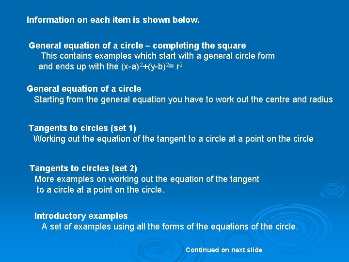 Information on each item is shown below. General equation of a circle – completing