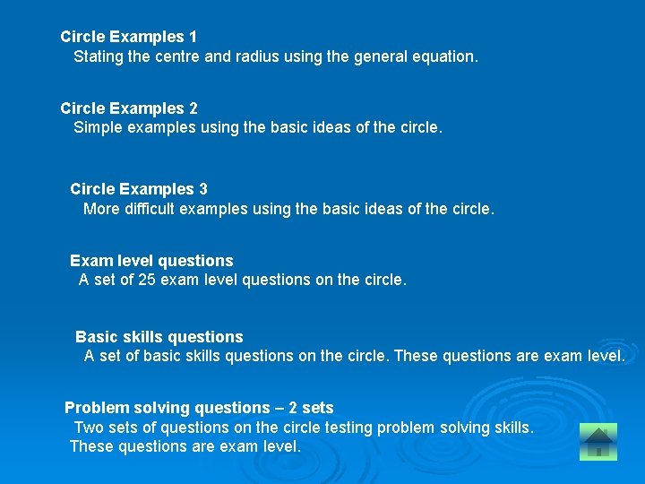 Circle Examples 1 Stating the centre and radius using the general equation. Circle Examples