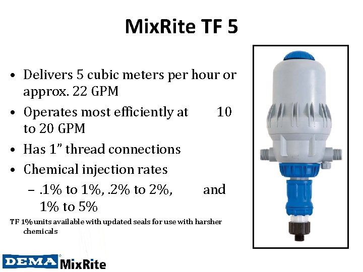 Mix. Rite TF 5 • Delivers 5 cubic meters per hour or approx. 22