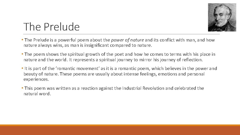 The Prelude • The Prelude is a powerful poem about the power of nature