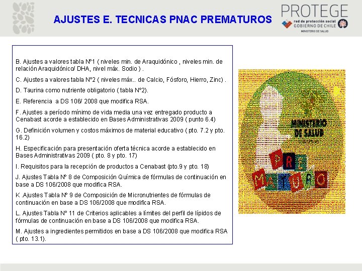 AJUSTES E. TECNICAS PNAC PREMATUROS B. Ajustes a valores tabla Nº 1 ( niveles AJUSTES E. TECNICAS PNAC PREMATUROS B. Ajustes a valores tabla Nº 1 ( niveles