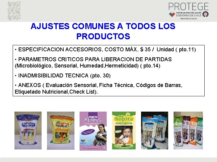 AJUSTES COMUNES A TODOS LOS PRODUCTOS • ESPECIFICACION ACCESORIOS, COSTO MÁX. $ 35 / AJUSTES COMUNES A TODOS LOS PRODUCTOS • ESPECIFICACION ACCESORIOS, COSTO MÁX. $ 35 /