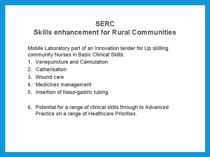 SERC Skills enhancement for Rural Communities Mobile Laboratory part of an Innovation tender for