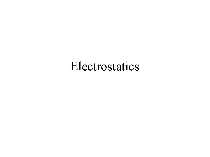 Electrostatics 