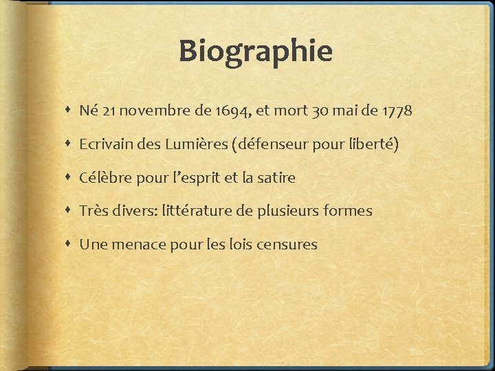 Biographie Né 21 novembre de 1694, et mort 30 mai de 1778 Ecrivain des