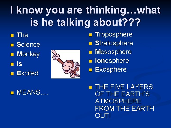 I know you are thinking…what is he talking about? ? ? n n n I know you are thinking…what is he talking about? ? ? n n n
