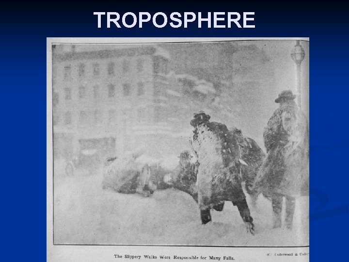 TROPOSPHERE TROPOSPHERE