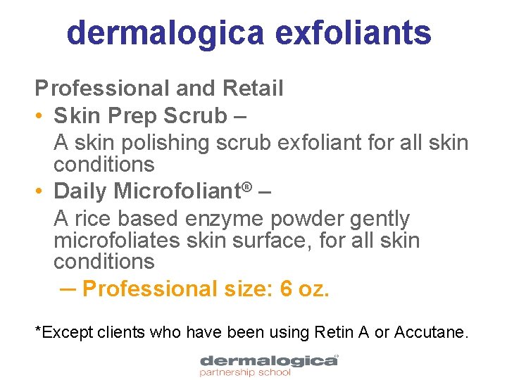 dermalogica exfoliants Professional and Retail • Skin Prep Scrub – A skin polishing scrub