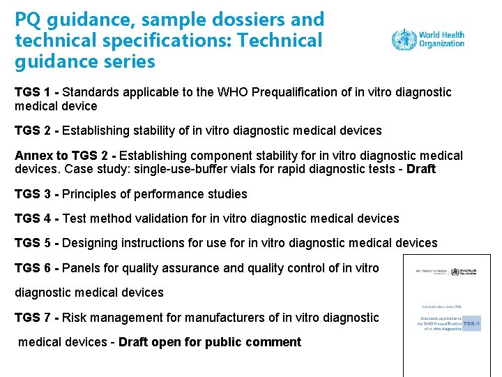 PQ guidance, sample dossiers and technical specifications: Technical guidance series TGS 1 - Standards