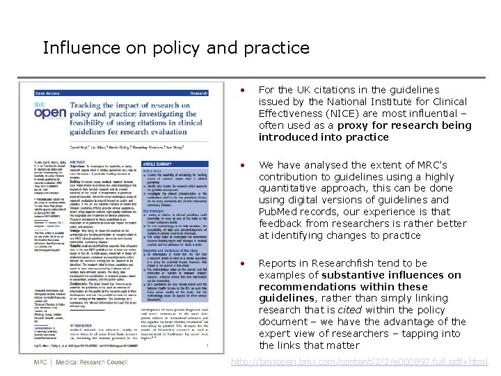 Influence on policy and practice • For the UK citations in the guidelines issued