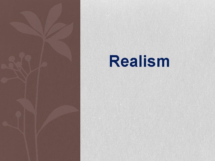 Realism 