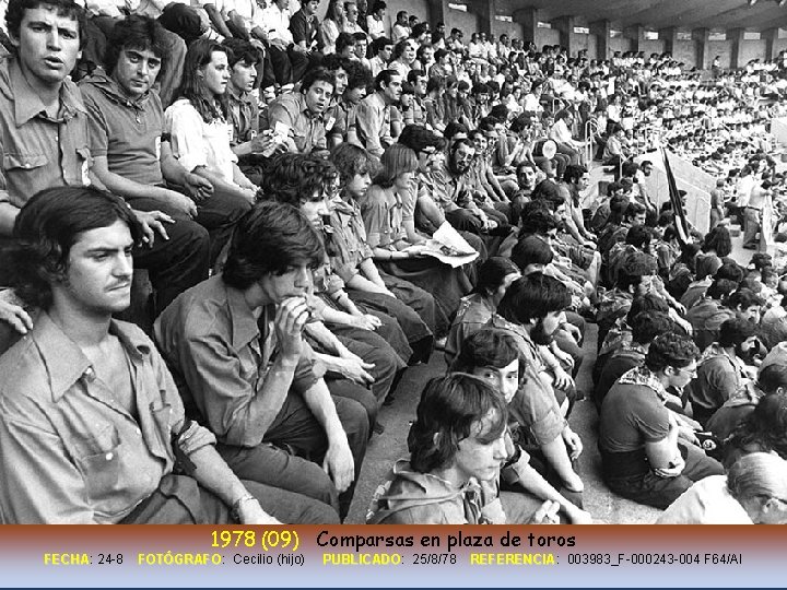 1978 (09) Comparsas en plaza de toros FECHA: FECHA 24 -8 FOTÓGRAFO: FOTÓGRAFO Cecilio