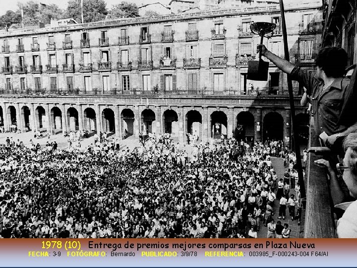 1978 (10) Entrega de premios mejores comparsas en Plaza Nueva FECHA: FECHA 3 -9