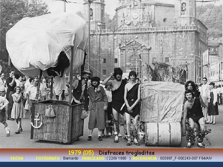 1979 (05) Disfraces trogloditas FECHA: FECHA FOTÓGRAFO: FOTÓGRAFO Barnardo PUBLICADO: PUBLICADO ( 22/8/ 1980