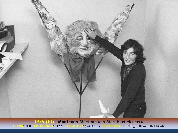 1979 (10) Montando Marijaia con Mari Puri Herrero FECHA: FECHA 24 -8 FOTÓGRAFO: FOTÓGRAFO