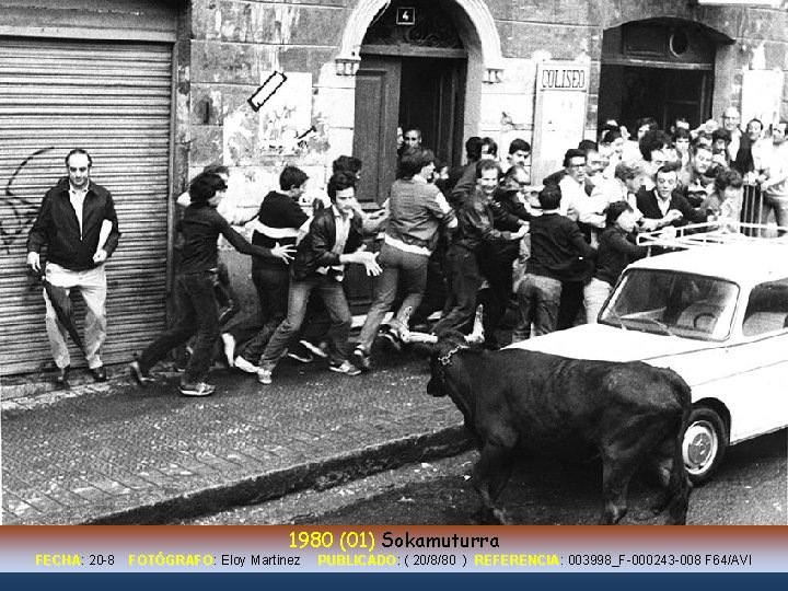 1980 (01) Sokamuturra FECHA: FECHA 20 -8 FOTÓGRAFO: FOTÓGRAFO Eloy Martinez PUBLICADO: PUBLICADO (