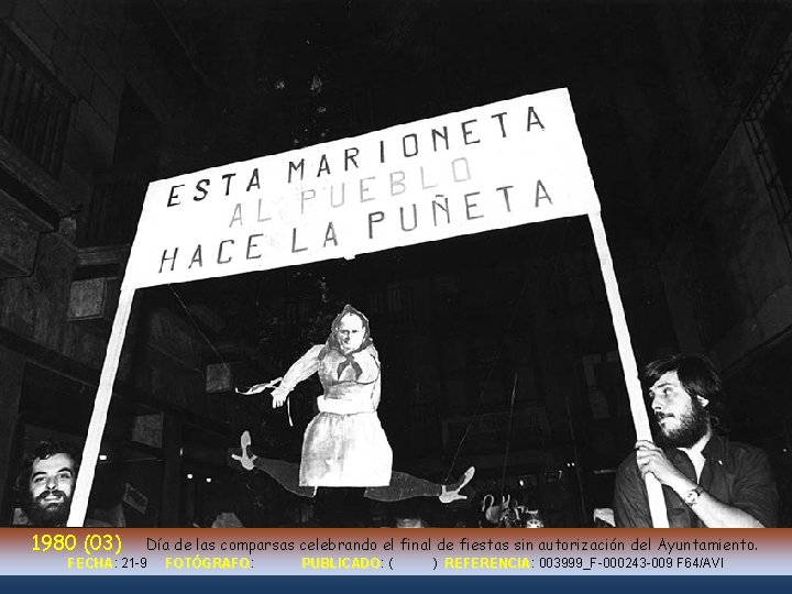 1980 (03) Día de las comparsas celebrando el final de fiestas sin autorización del