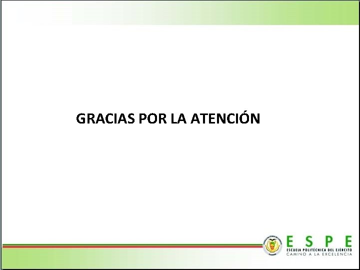 GRACIAS POR LA ATENCIÓN 