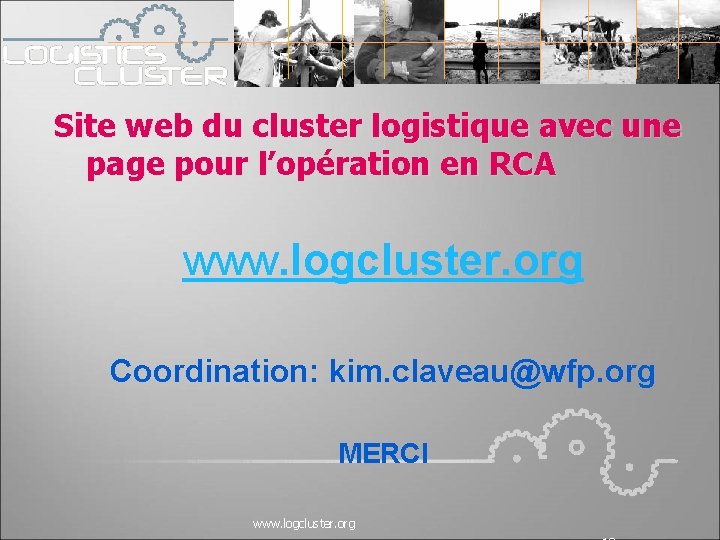 Site web du cluster logistique avec une page pour l’opération en RCA www. logcluster.