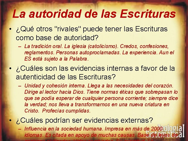 La autoridad de las Escrituras • ¿Qué otros "rivales" puede tener las Escrituras como