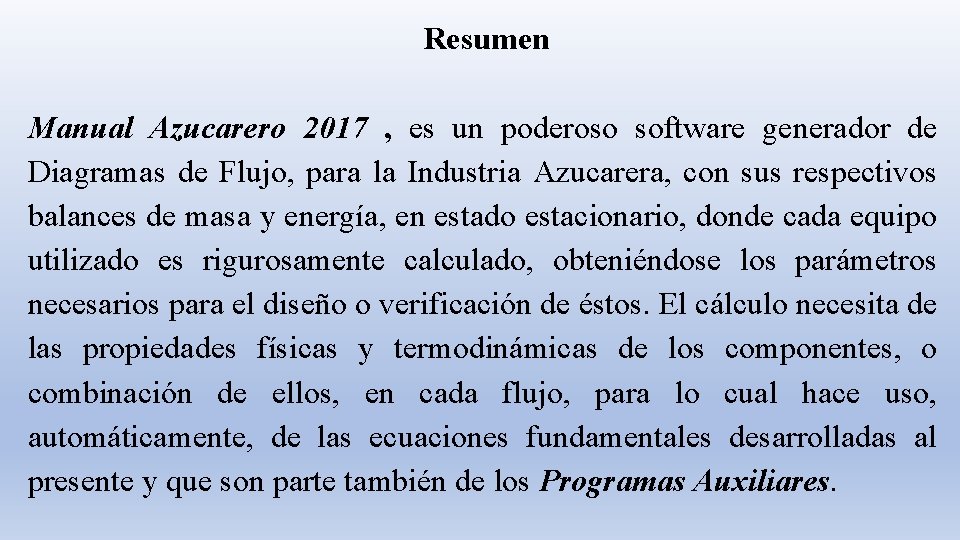 Resumen Manual Azucarero 2017 , es un poderoso software generador de Diagramas de Flujo, Resumen Manual Azucarero 2017 , es un poderoso software generador de Diagramas de Flujo,