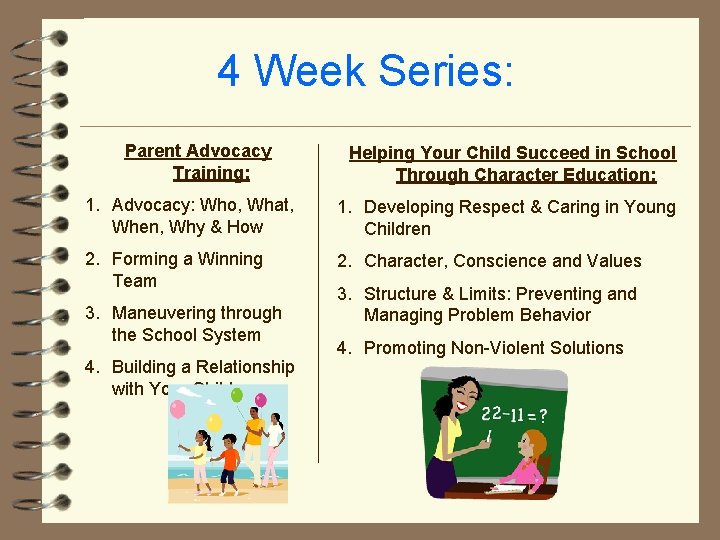 4 Week Series: Parent Advocacy Training: Helping Your Child Succeed in School Through Character