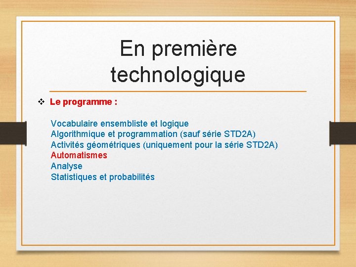 En première technologique v Le programme : Vocabulaire ensembliste et logique Algorithmique et programmation En première technologique v Le programme : Vocabulaire ensembliste et logique Algorithmique et programmation