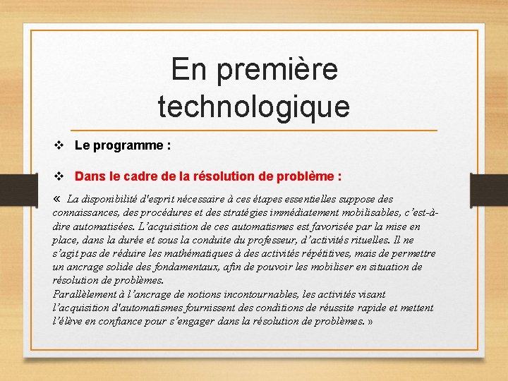 En première technologique v Le programme : v Dans le cadre de la résolution En première technologique v Le programme : v Dans le cadre de la résolution