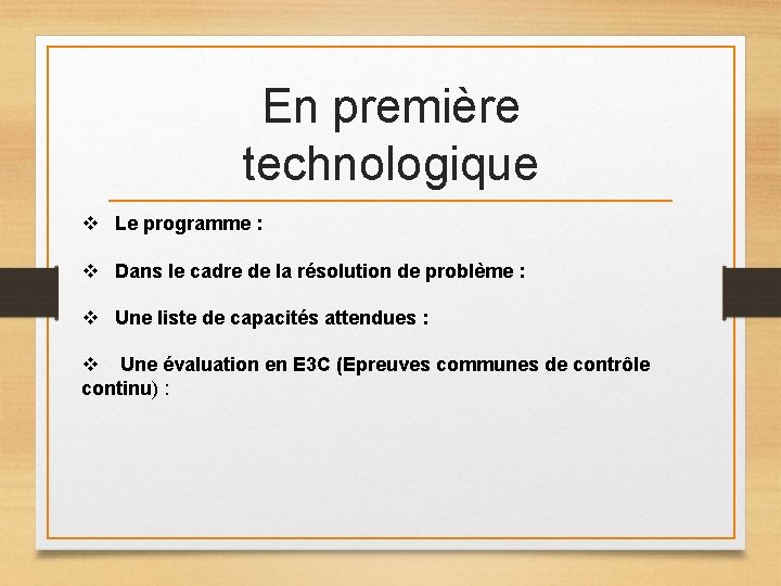En première technologique v Le programme : v Dans le cadre de la résolution En première technologique v Le programme : v Dans le cadre de la résolution