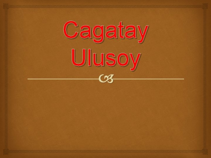 Cagatay Ulusoy 