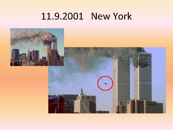 11. 9. 2001 New York 