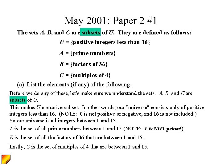 May 2001: Paper 2 #1 The sets A, B, and C are subsets of May 2001: Paper 2 #1 The sets A, B, and C are subsets of