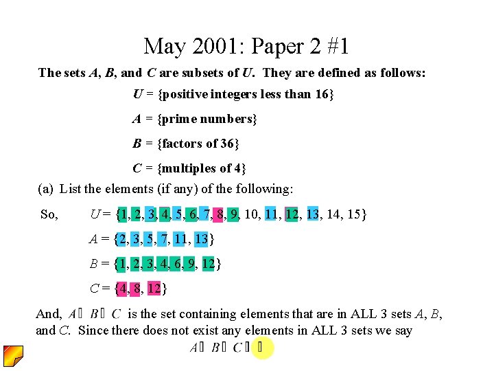 May 2001: Paper 2 #1 The sets A, B, and C are subsets of May 2001: Paper 2 #1 The sets A, B, and C are subsets of