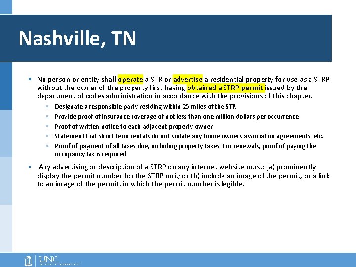 Nashville, TN § No person or entity shall operate a STR or advertise a