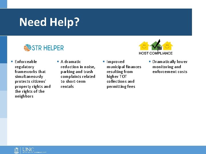  Need Help? § Enforceable regulatory frameworks that simultaneously protects citizens' property rights and