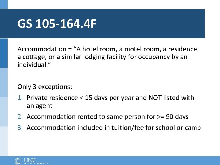 GS 105 -164. 4 F Accommodation = “A hotel room, a motel room, a