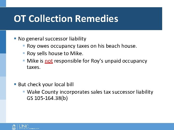 OT Collection Remedies § No general successor liability § Roy owes occupancy taxes on