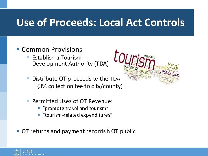 Use of Proceeds: Local Act Controls § Common Provisions § Establish a Tourism Development