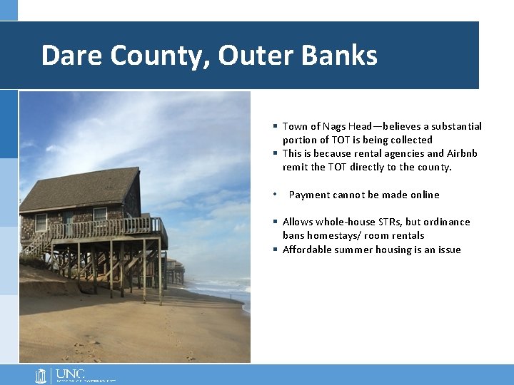 Dare County, Outer Banks § Town of Nags Head—believes a substantial portion of TOT