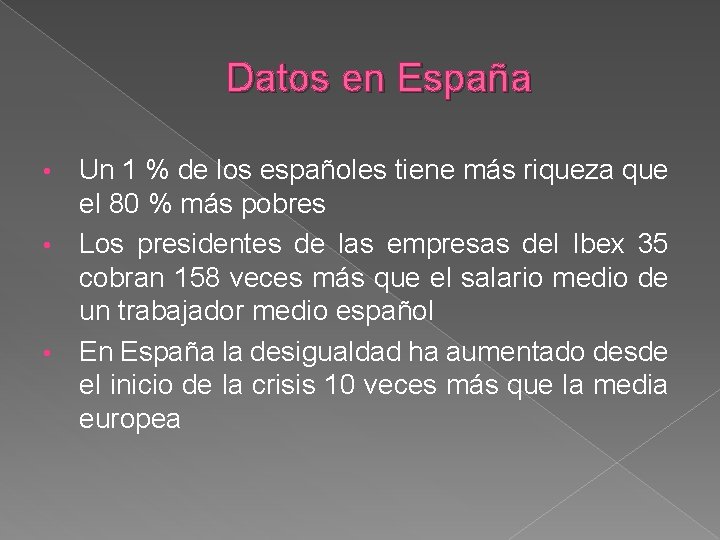 Datos en España Un 1 % de los españoles tiene más riqueza que el