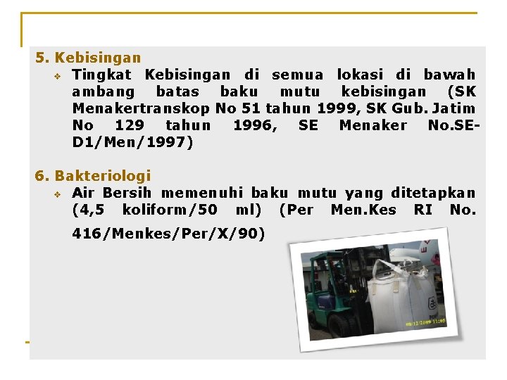 5. Kebisingan v Tingkat Kebisingan di semua lokasi di bawah ambang batas baku mutu