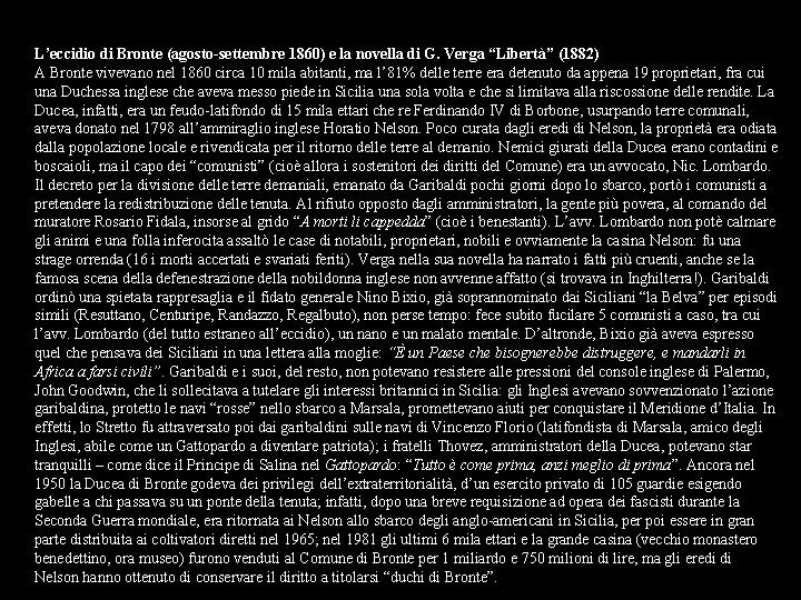 L’eccidio di Bronte (agosto-settembre 1860) e la novella di G. Verga “Libertà” (1882) A