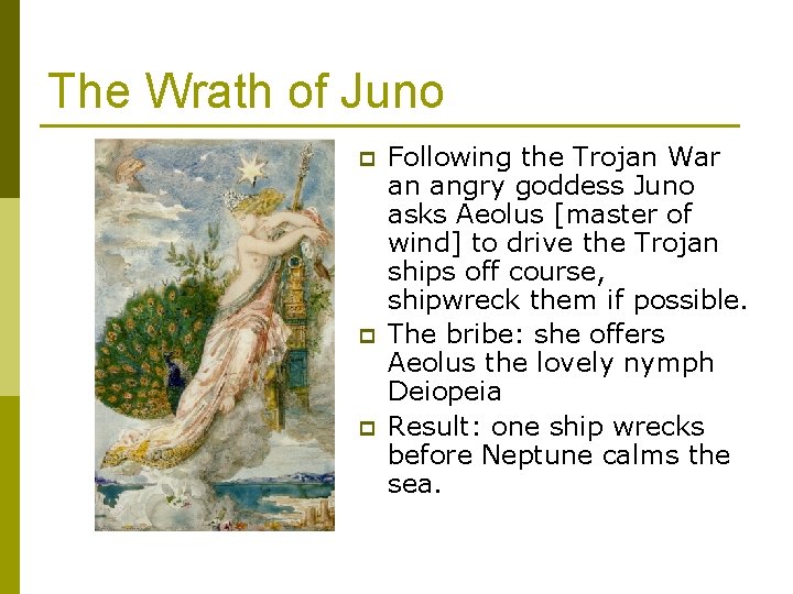 The Wrath of Juno p p p Following the Trojan War an angry goddess The Wrath of Juno p p p Following the Trojan War an angry goddess