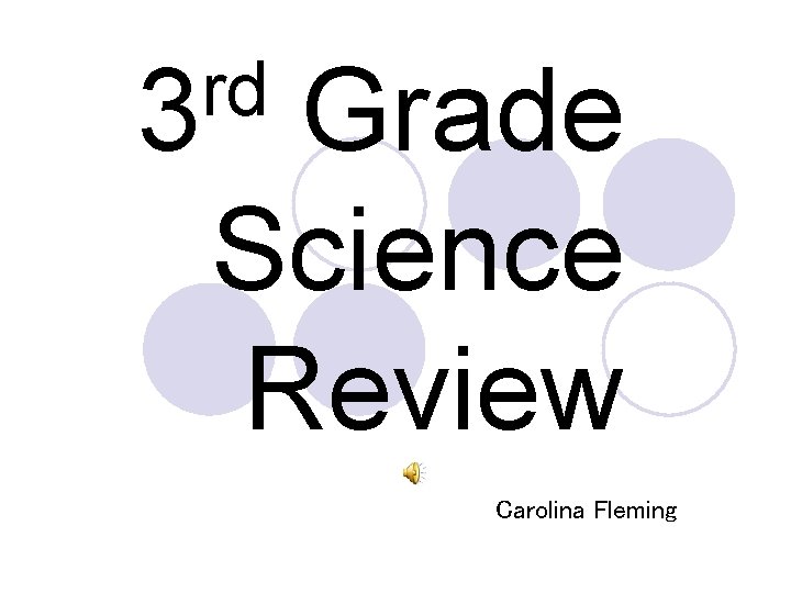 rd 3 Grade Science Review Carolina Fleming Steps