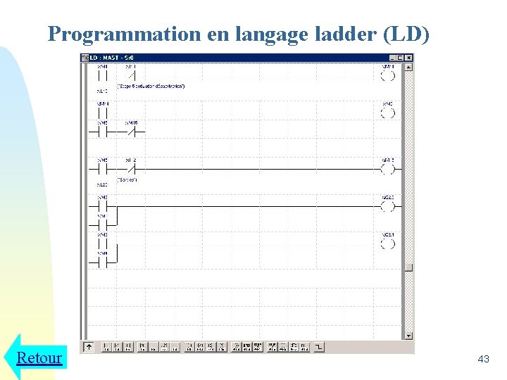 Programmation en langage ladder (LD) Retour 43 
