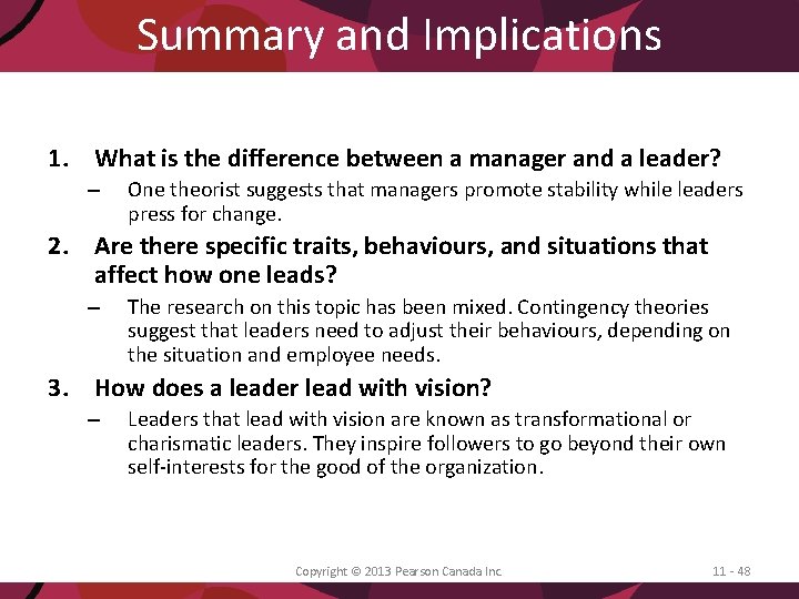 Summary and Implications 1. What is the difference between a manager and a leader?