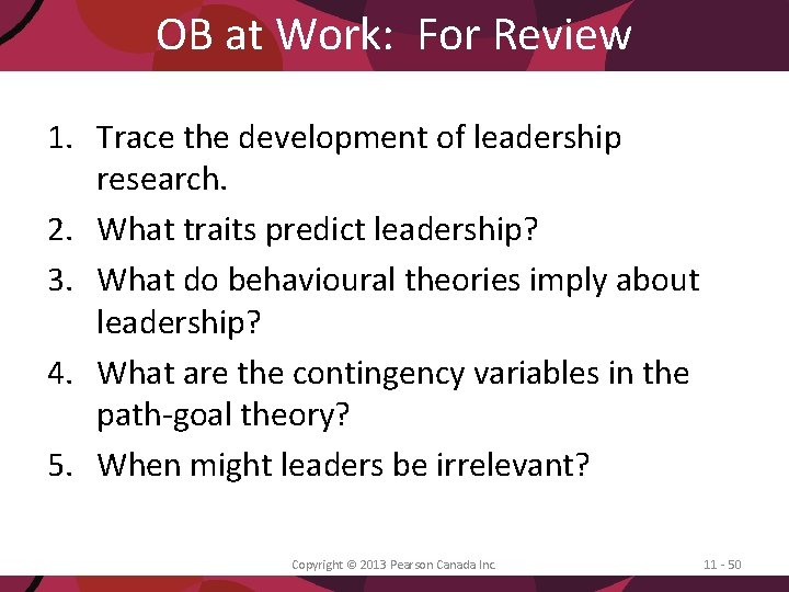 OB at Work: For Review 1. Trace the development of leadership research. 2. What